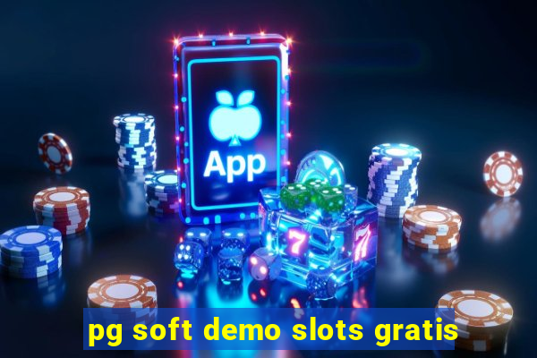 pg soft demo slots gratis